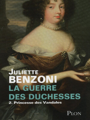 cover image of La guerre des duchesses tome 2--Princesse des Vandales